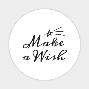 Make A Wish Black Typography Magnet